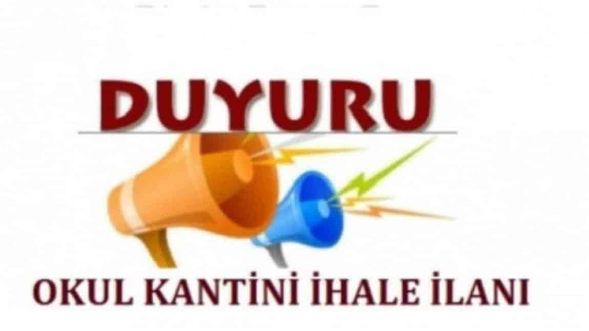 OKULUMUZUN KANTİN İHALESİ