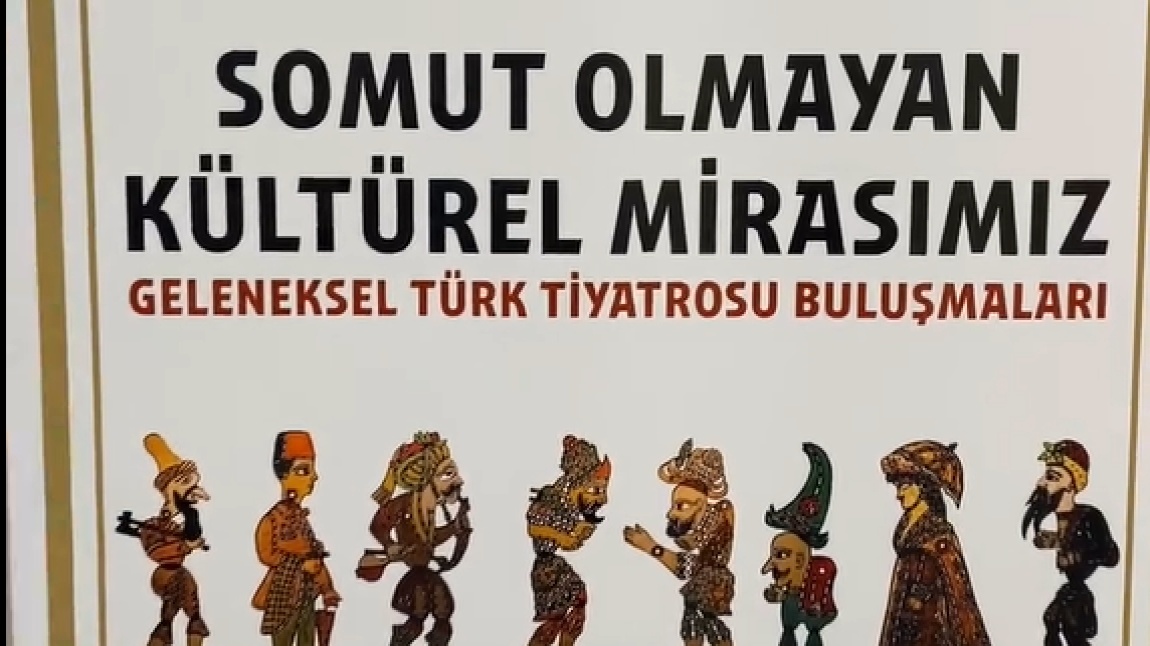 GELENEKSEL TÜRK TİYATROSU BULUŞMASI